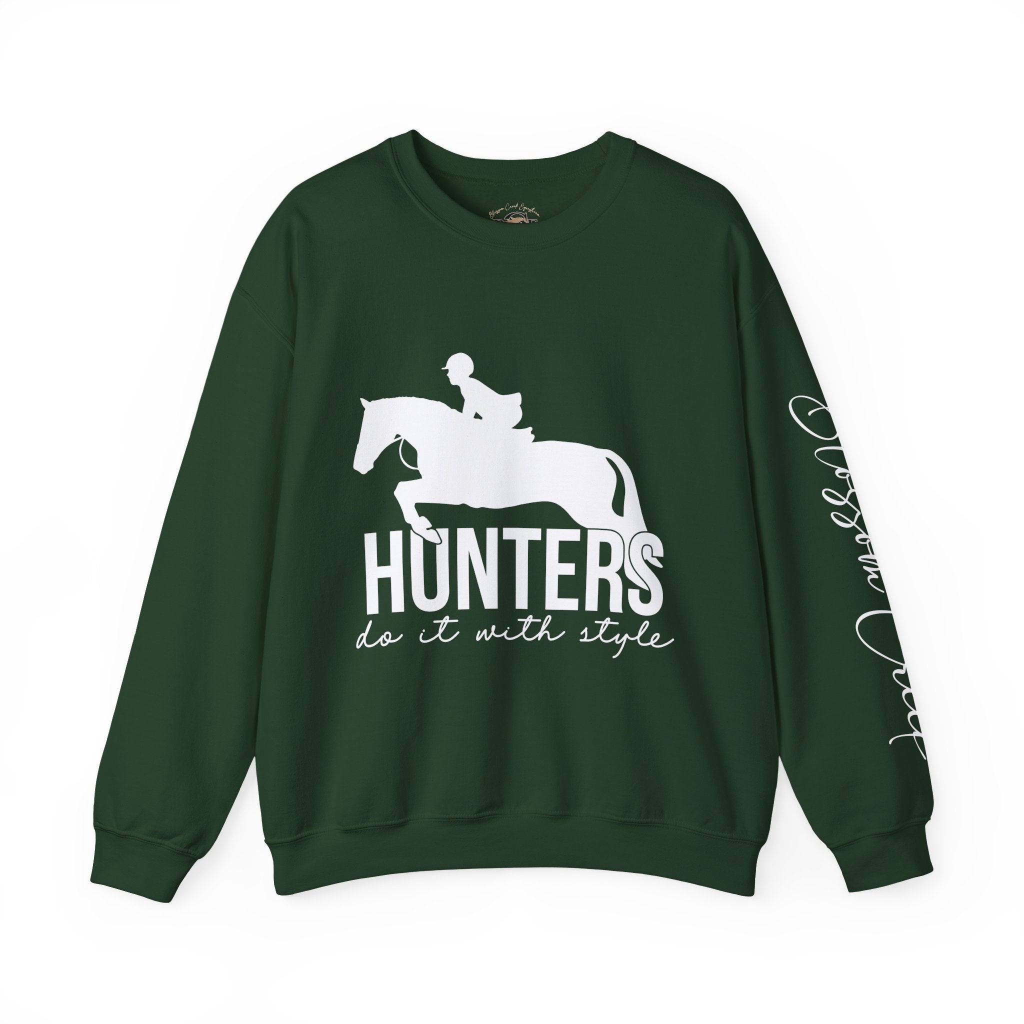 Hunters Do It Better - Sweatshirt