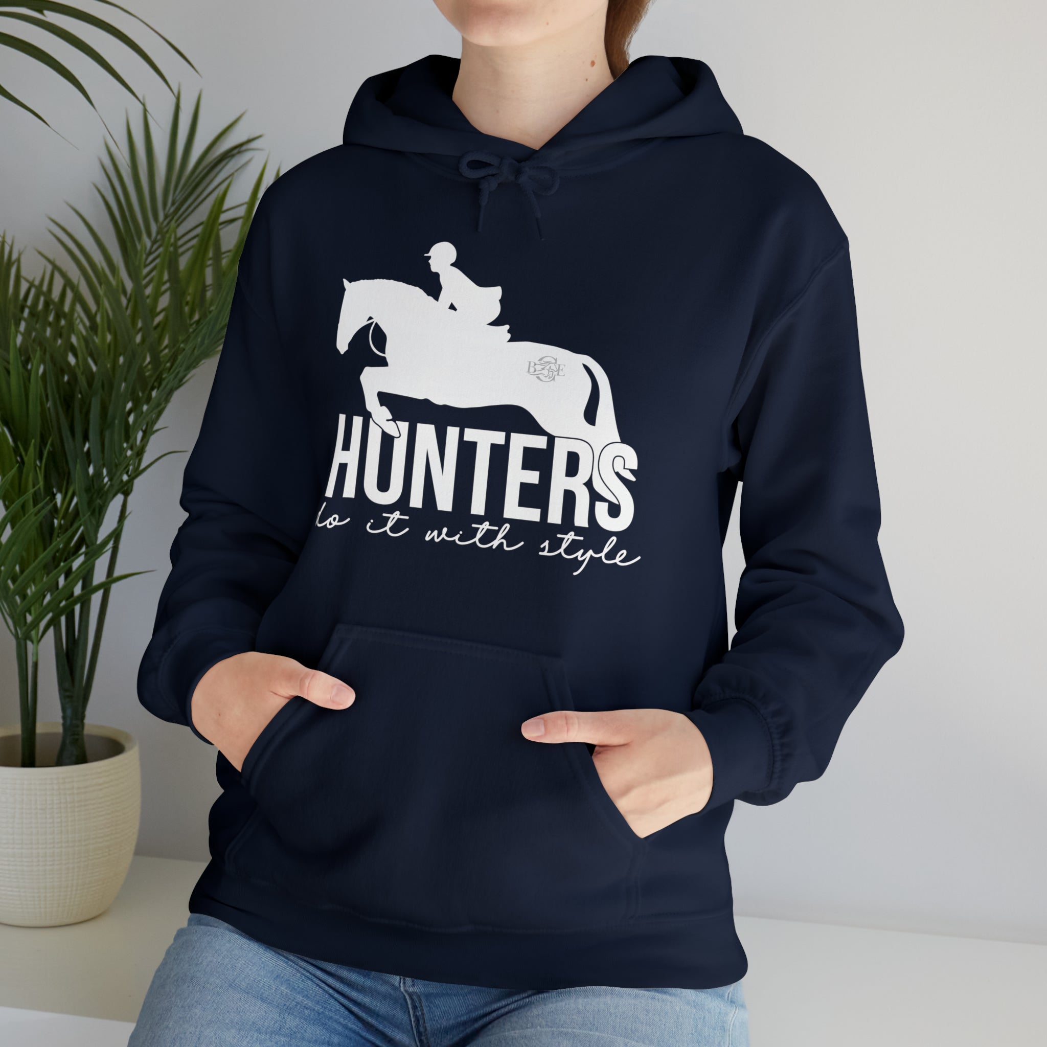 Hunters do it with style - Hooded Sweatshirt