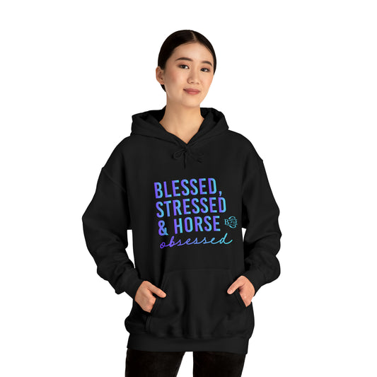 Blessed, Stressed & Horse Obsessed Hoody