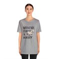 Load image into Gallery viewer, Weekends, Coffee & Horses T- Shirt