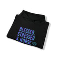 Load image into Gallery viewer, Blessed, Stressed & Horse Obsessed Hoody