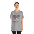 Load image into Gallery viewer, Weekends, Coffee & Horses T- Shirt
